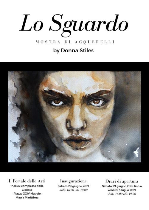 "Lo Sguardo" exhibition - mostra di acquarelli by Donna Stiles.